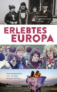Erlebtes Europa -  - E-Book
