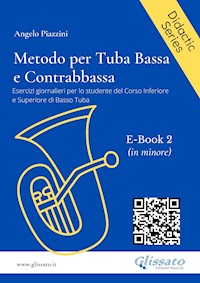 Metodo per Tuba Bassa e Contrabbassa - e-Book 2 (ita) - Angelo Piazzini - E-Book