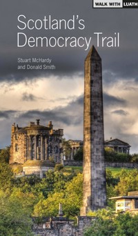 Scotland's Democracy Trail - Donald Smith - E-Book