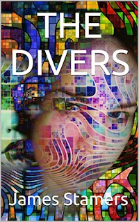 The Divers - James Stamers - E-Book