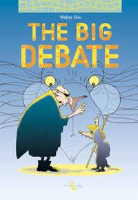 The big debate - Walter Ono - E-Book