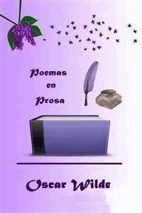 Poemas en prosa - Oscar Wilde - E-Book