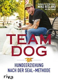 Team Dog - Mike Ritland - E-Book