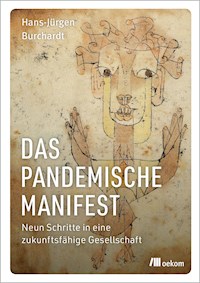 Das pandemische Manifest - Hans-Jürgen Burchardt - kostenlos E-Book