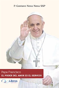 Papa Francisco - Gustavo Nova Nova - E-Book