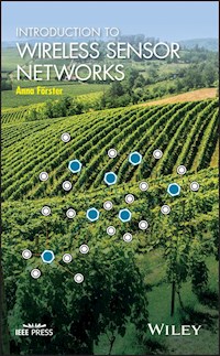 Introduction to Wireless Sensor Networks - Anna Forster - E-Book
