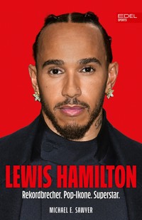 Lewis Hamilton - Michael E. Sawyer - E-Book