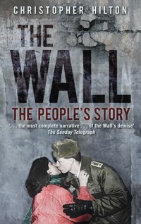 The Wall - Christopher Hilton - E-Book