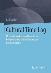 Cultural Time Lag - Rauf Ceylan - E-Book