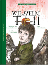 Wilhelm Tell - Barbara Kindermann - E-Book