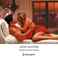 Noche de amor italiana - Anne Mather - Hörbuch