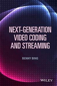 Next-Generation Video Coding and Streaming - Benny Bing - E-Book