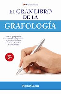 El gran libro de la grafología - Marta Guerri - E-Book