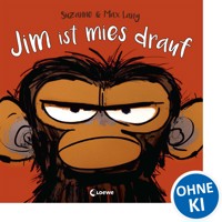 Jim ist mies drauf - Suzanne Lang - E-Book