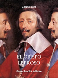 El obispo leproso - Gabriel Miró - E-Book