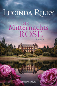 Die Mitternachtsrose - Lucinda Riley - E-Book