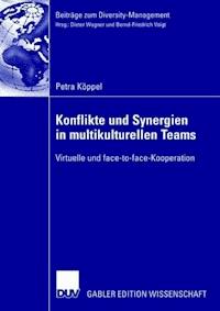 Konflikte und Synergien in multikulturellen Teams - Petra Köppel - E-Book