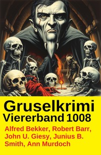 Gruselkrimi Viererband 1008 - Alfred Bekker - E-Book