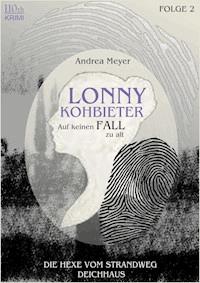Lonny Kohbieter #2 - Andrea  Meyer  - E-Book