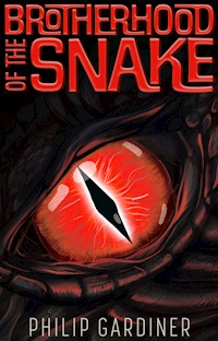 Brotherhood of the Snake - Philip Gardiner - E-Book
