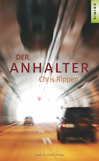 Der Anhalter - Chris Rippen - E-Book