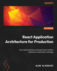 React Application Architecture for Production - Alan Alickovic - E-Book