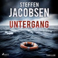 Untergang - Jensen und Sander ermitteln - Steffen Jacobsen - Hörbuch