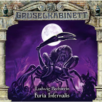 Gruselkabinett, Folge 177: Furia Infernalis - Ludwig Bechstein  - Hörbuch