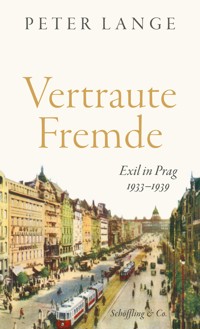 Vertraute Fremde - Peter Lange - E-Book
