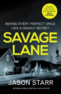 Savage Lane - Jason Starr - E-Book