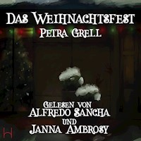 Das Weihnachtsfest - Petra Grell - Hörbuch