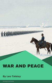 War and Peace - Lev Nikolayevich Tolstoy. - E-Book