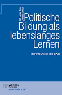 Politische Bildung als lebenslanges Lernen -  - E-Book