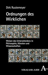 Ordnungen des Wirklichen - Dirk Rustemeyer - E-Book