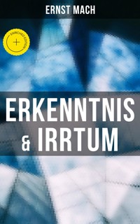 Erkenntnis & Irrtum - Ernst Mach - E-Book