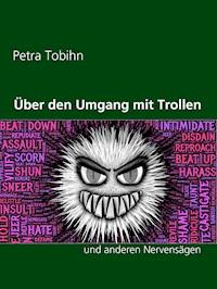Über den Umgang mit Trollen -  - kostenlos E-Book