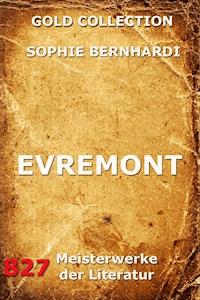Evremont - Sophie Bernhardi - E-Book