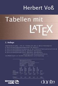 Tabellen mit LaTex - Herbert Voß - E-Book
