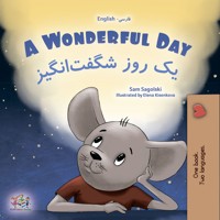 A Wonderful Day یک روز شگفت¬انگیز - Sam Sagolski - E-Book