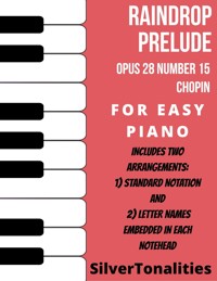 Raindrop Prelude Opus 28 Number 15 Easy Piano Sheet Music Combo - SilverTonalities - E-Book