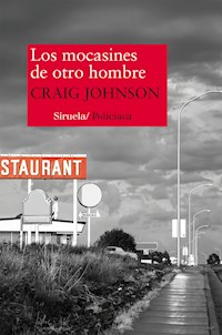 Los mocasines de otro hombre - Craig Johnson - E-Book