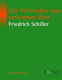 Der Verbrecher aus verlorener Ehre - Friedrich Schiller - E-Book + Hörbuch