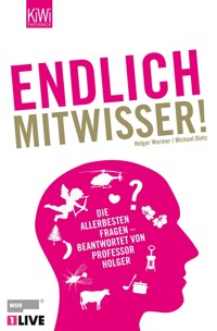 Endlich Mitwisser - Holger Wormer - E-Book