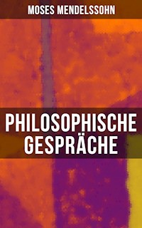 Philosophische Gespräche - Moses Mendelssohn - E-Book