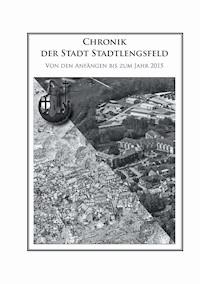 Chronik der Stadt Stadtlengsfeld - Rolf Leimbach - E-Book