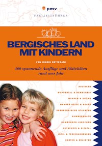 Bergisches Land mit Kindern - Ingrid Retterath - E-Book