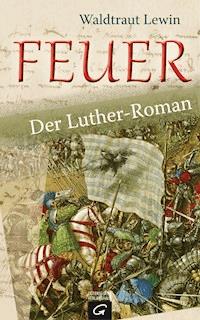 Feuer - Waldtraut Lewin - E-Book
