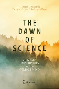 The Dawn of Science - Thanu Padmanabhan - E-Book