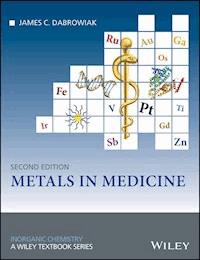 Metals in Medicine - James C. Dabrowiak - E-Book
