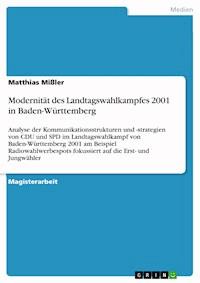 Modernität des Landtagswahlkampfes 2001 in Baden-Württemberg - Matthias Mißler - E-Book